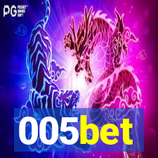 005bet
