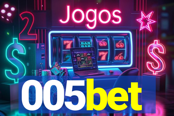 005bet