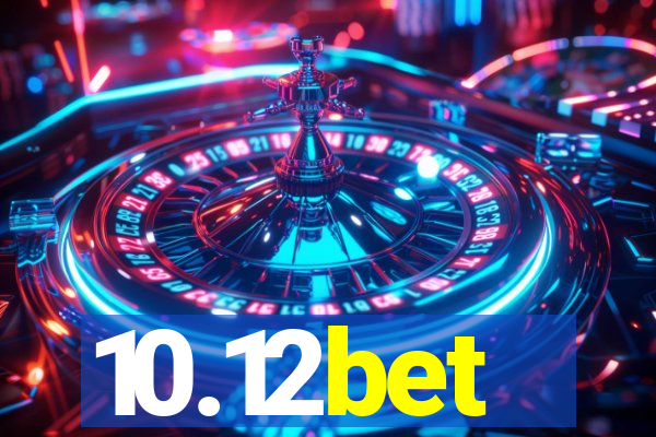 10.12bet
