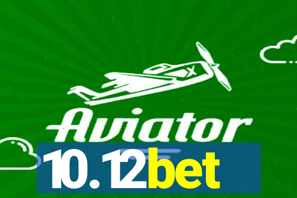 10.12bet