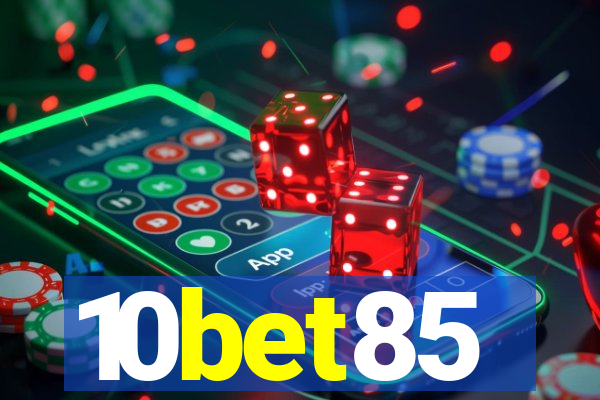 10bet85