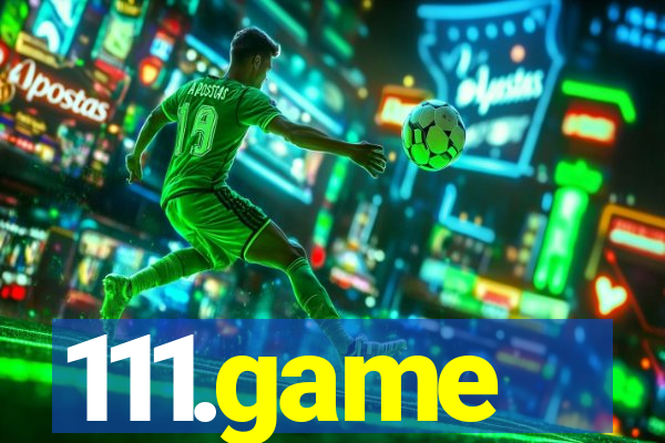 111.game