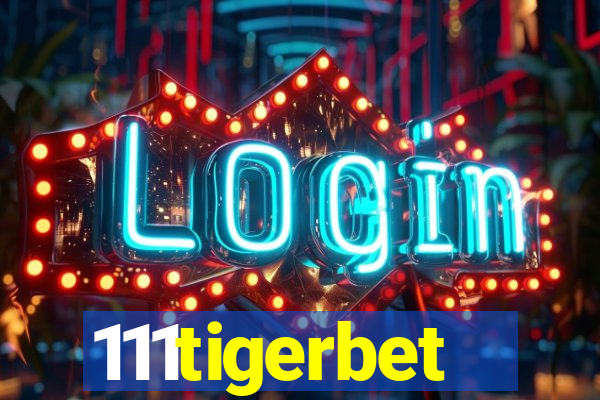 111tigerbet