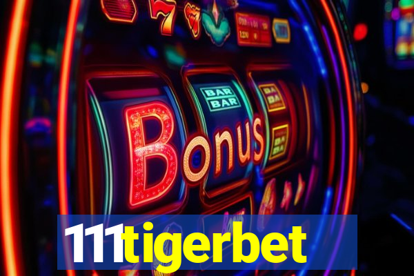 111tigerbet