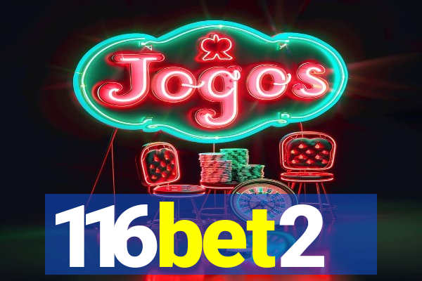 116bet2