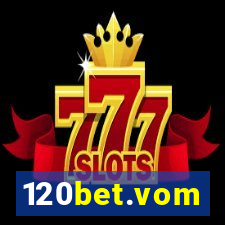 120bet.vom