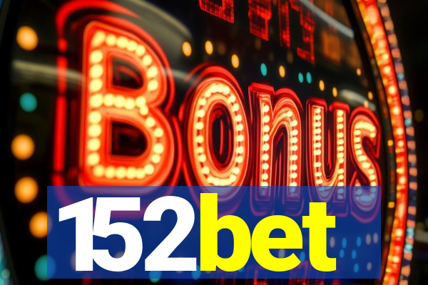 152bet