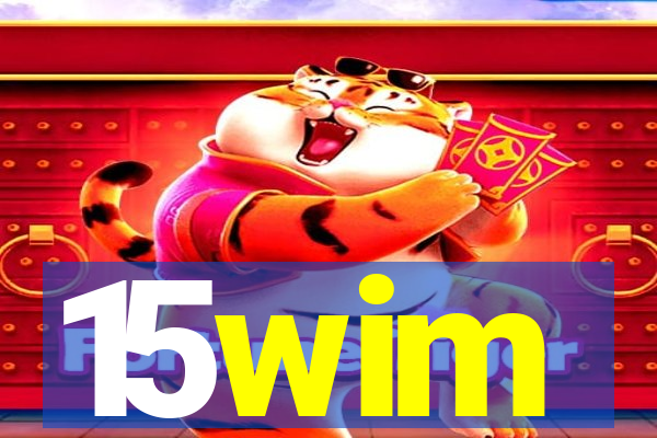 15wim