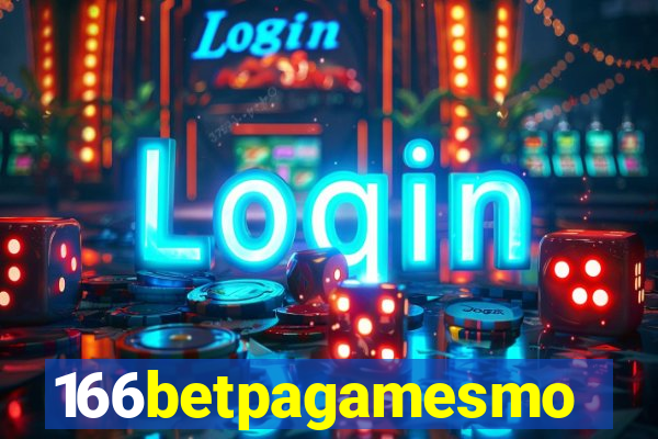 166betpagamesmo