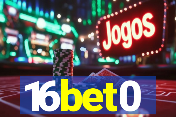 16bet0