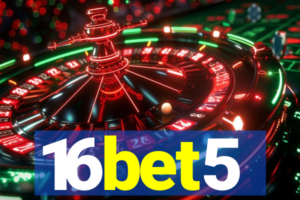 16bet5