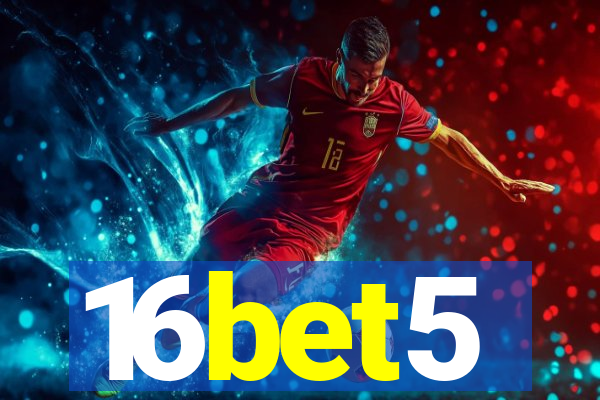 16bet5