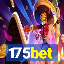 175bet