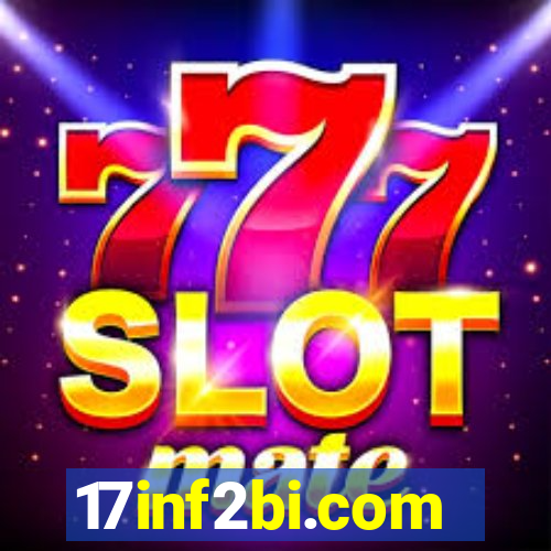 17inf2bi.com