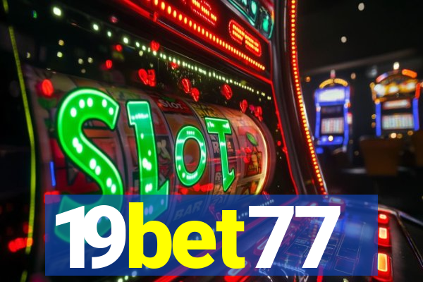 19bet77