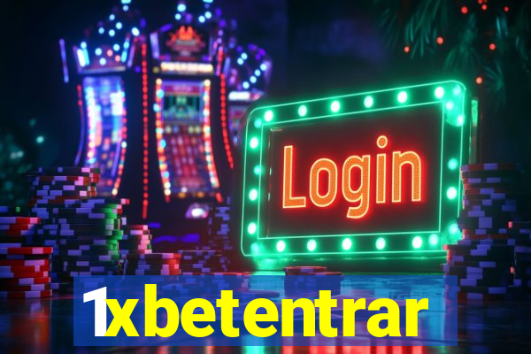 1xbetentrar