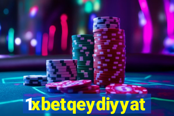 1xbetqeydiyyat
