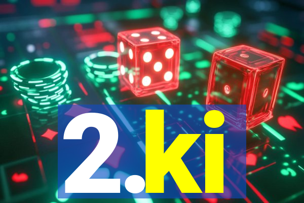 2.ki
