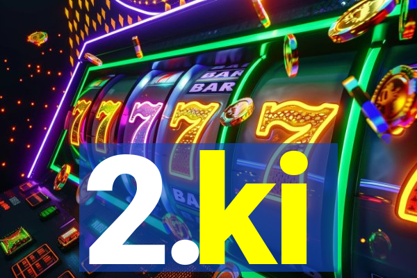 2.ki