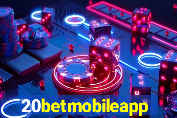 20betmobileapp