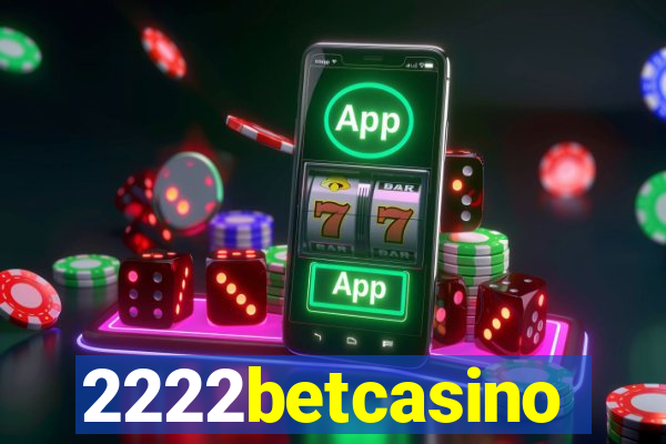 2222betcasino