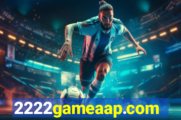 2222gameaap.com