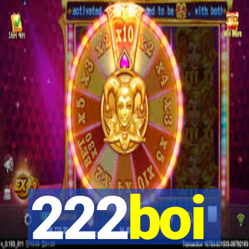 222boi