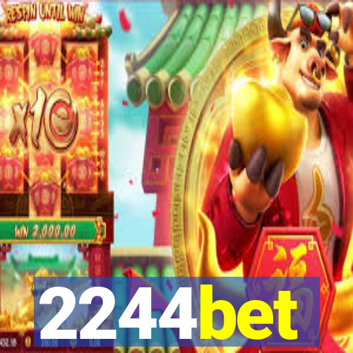 2244bet