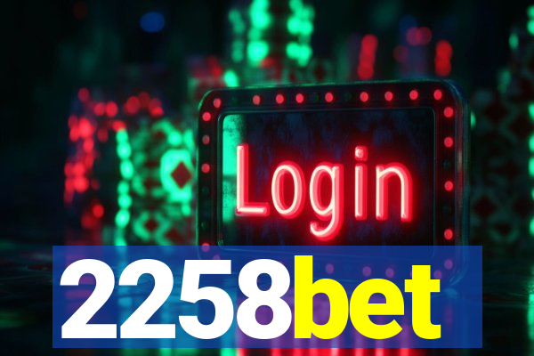 2258bet