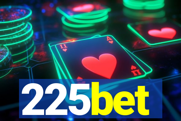 225bet