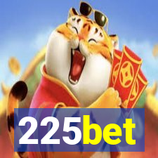 225bet