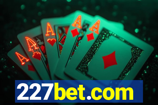 227bet.com