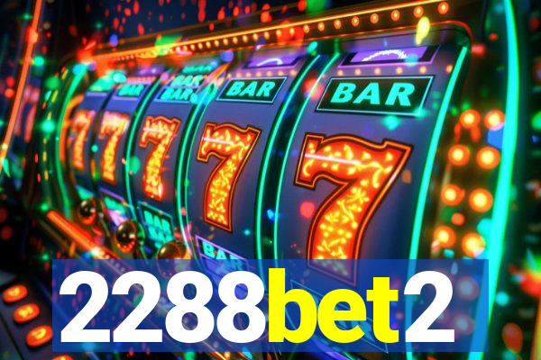 2288bet2