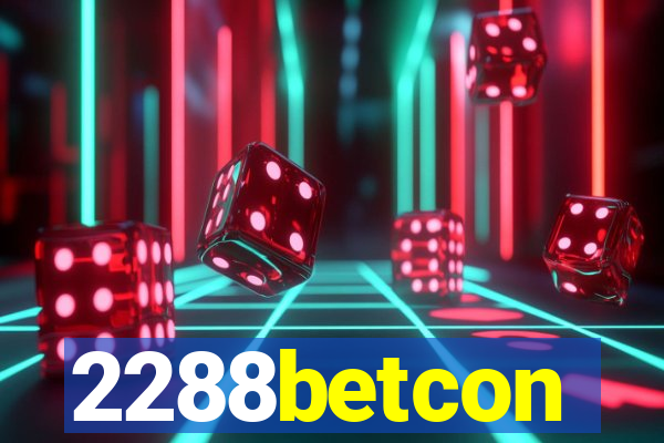 2288betcon