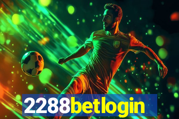 2288betlogin