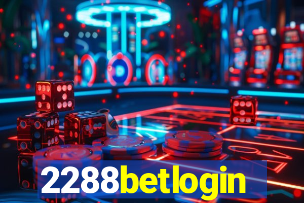 2288betlogin