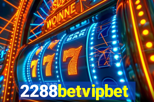 2288betvipbet