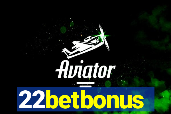 22betbonus