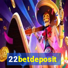 22betdeposit