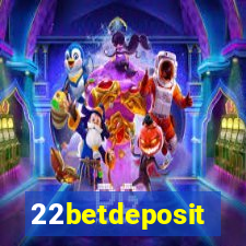 22betdeposit