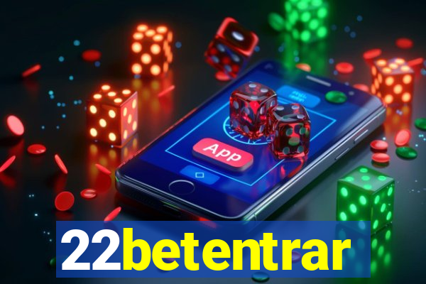 22betentrar