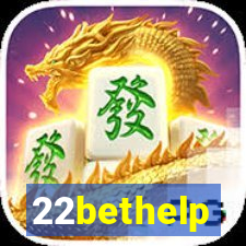 22bethelp