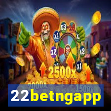 22betngapp