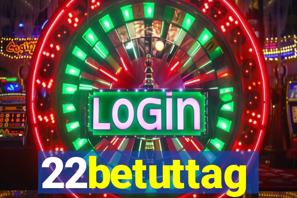 22betuttag