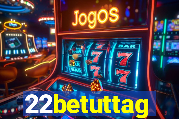 22betuttag