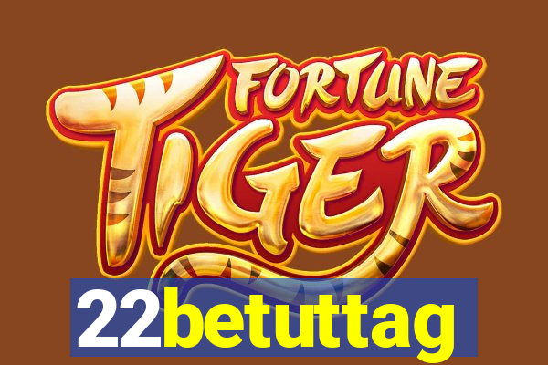 22betuttag