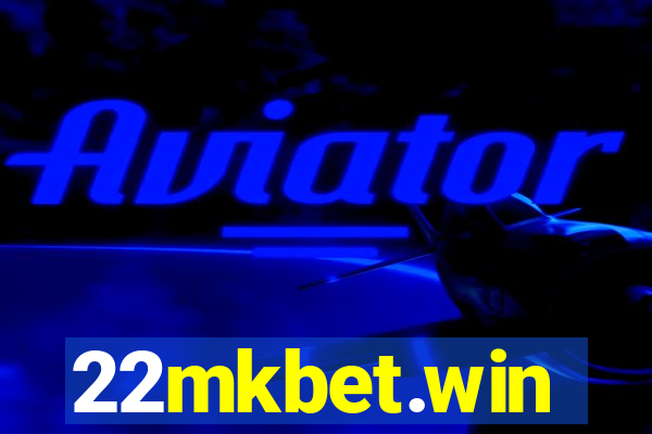 22mkbet.win