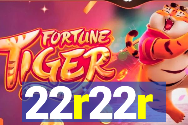 22r22r