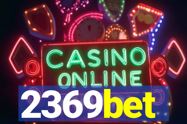 2369bet
