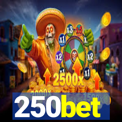250bet